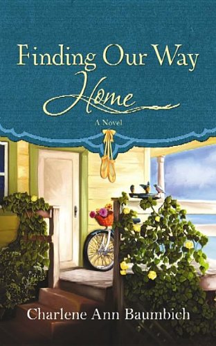 Stock image for Finding Our Way Home (Thorndike Christian Fiction) for sale by Hawking Books