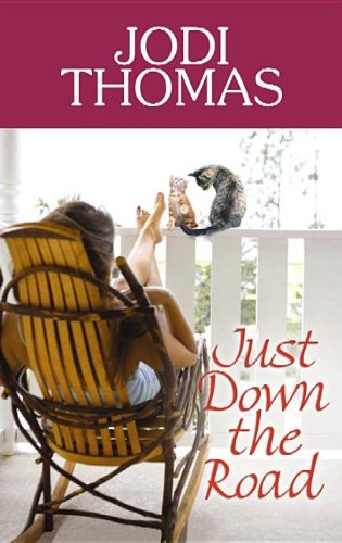 9781611733938: Just Down the Road (Center Point Premier Romance (Large Print))