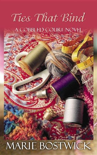 Beispielbild fr Ties That Bind (Cobbled Court Quilts) zum Verkauf von Front Cover Books