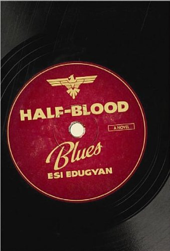 Beispielbild fr Half-Blood Blues : A Novel zum Verkauf von Better World Books