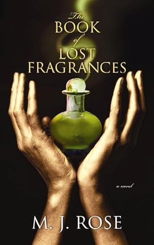 9781611734270: The Book of Lost Fragrances