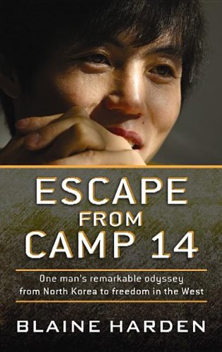 Beispielbild fr Escape from Camp 14 : One Man's Remarkable Odyssey from North Korea to Freedom in the West zum Verkauf von Better World Books: West