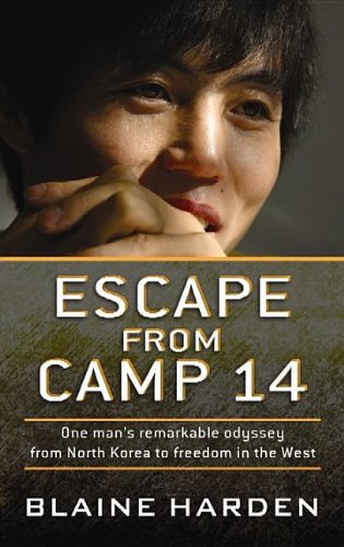 Stock image for Escape from Camp 14 : One Man's Remarkable Odyssey from North Korea to Freedom in the West for sale by Better World Books: West