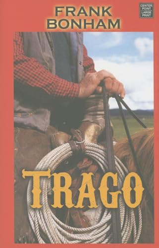 9781611734553: Trago (Center Point Premier Western (Large Print))