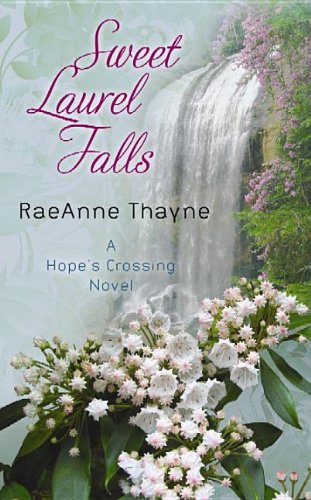 9781611734621: Sweet Laurel Falls (Hope's Crossing)