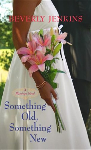 9781611735437: Something Old, Something New (Blessing Novel)