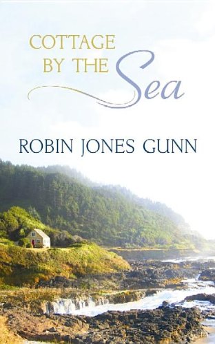 Cottage by the Sea (9781611735444) by Gunn, Robin Jones