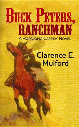 Stock image for Buck Peters, Ranchman for sale by Discover Books