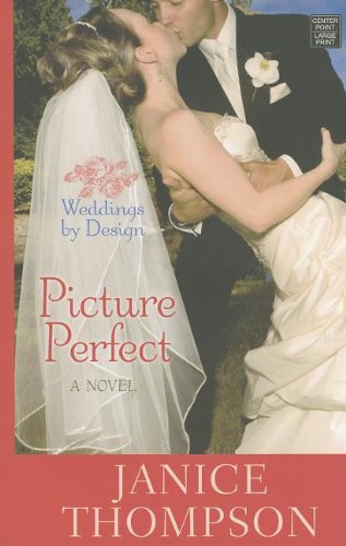 Stock image for Picture Perfect for sale by Better World Books