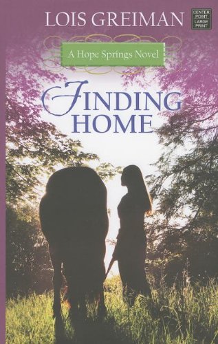 Stock image for Finding Home : A Hope Springs Novel for sale by Better World Books