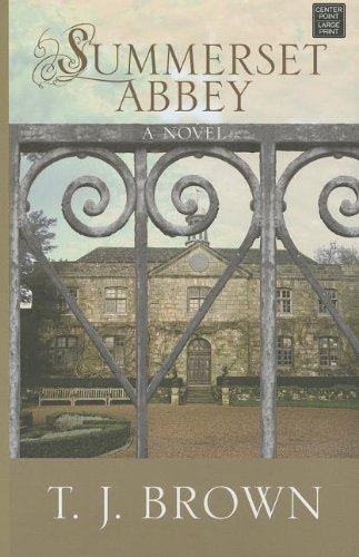 Imagen de archivo de Summerset Abbey : A Novel a la venta por Better World Books: West
