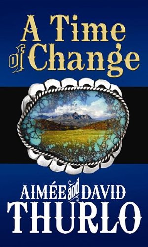 A Time of Change (9781611737226) by Thurlo, Aimee; Thurlo, David