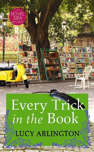 Stock image for Every Trick in the Book : A Novel Idea Mystery for sale by Better World Books