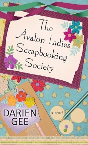 9781611737349: The Avalon Ladies Scrapbooking Society