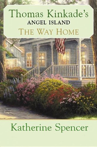 9781611737486: The Way Home (Thomas Kinkade's Angel Island)