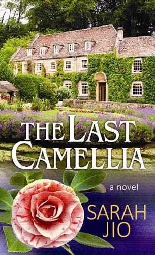 Beispielbild fr The Last Camellia zum Verkauf von Better World Books