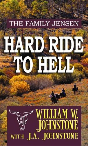 9781611737851: Hard Ride to Hell (Family Jensen)