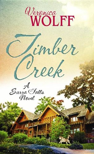 Beispielbild fr Timber Creek (Sierra Falls) zum Verkauf von Brickyard Books