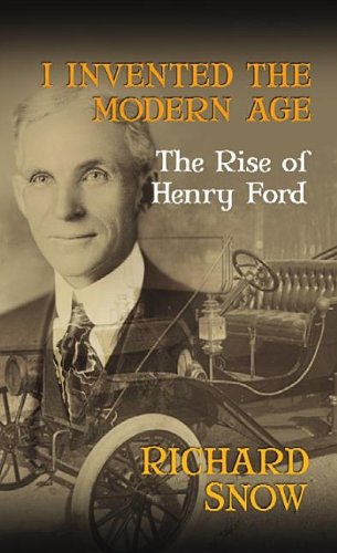 Beispielbild fr Enlarge Image I Invented the Modern Age : The Rise of Henry Ford zum Verkauf von Better World Books