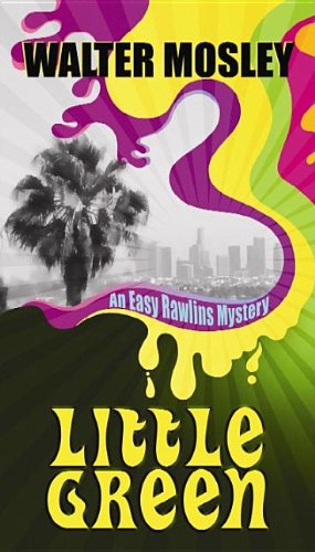 little green an easy rawlins mystery little green an easy rawlins mystery