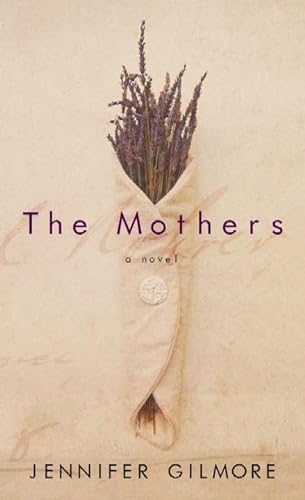 Stock image for The Mothers for sale by ThriftBooks-Atlanta