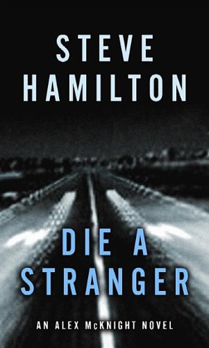 Stock image for Die a Stranger for sale by Better World Books