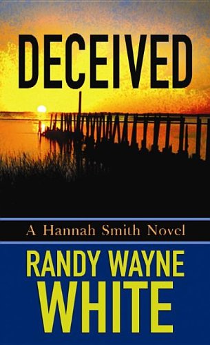 Beispielbild fr Deceived : A Hannah Smith Novel zum Verkauf von Better World Books