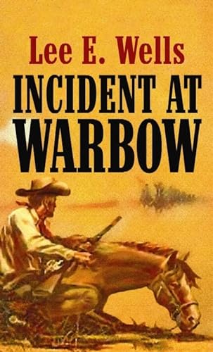 9781611738957: Incident at Warbow