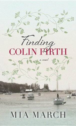 Stock image for Finding Colin Firth for sale by Better World Books
