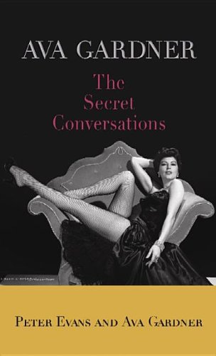 9781611739053: Ava Gardner: The Secret Conversations