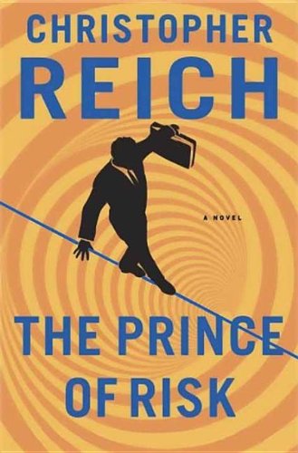 9781611739206: The Prince of Risk