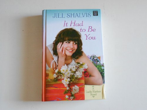 Stock image for It Had to Be You for sale by Better World Books