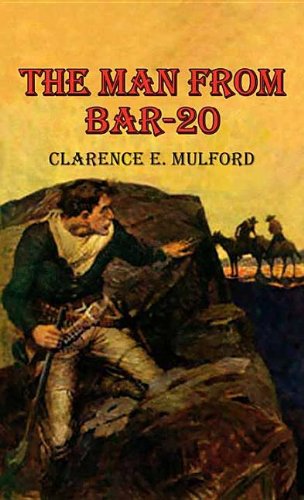 9781611739688: The Man from Bar-20 (Hopalong Cassidy Novels (Prebound))