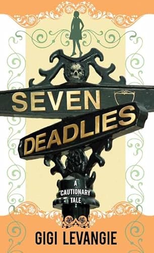 9781611739725: Seven Deadlies: A Cautionary Tale