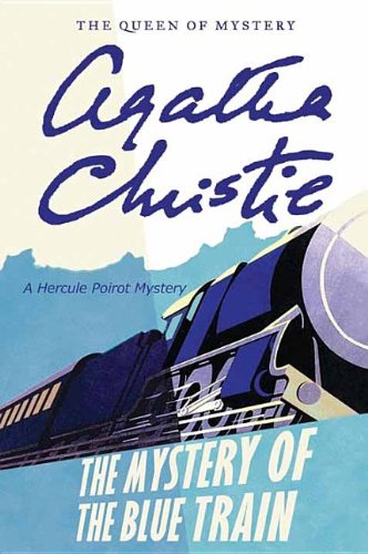 9781611739886: The Mystery of the Blue Train: A Hercule Poirot Mystery