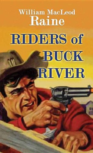 Beispielbild fr Riders of Buck River zum Verkauf von Better World Books