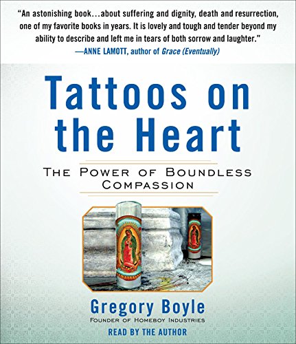 Stock image for Tattoos on the Heart: The Power of Boundless Compassion for sale by GoldBooks