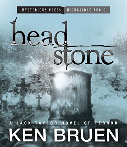 Headstone: A Jack Taylor Novel (9781611745986) by Bruen, Ken