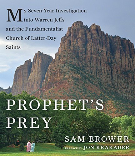 9781611746136: Prophet's Prey: My Seven-Year Investigation into Warren Jeffs and the Fundamentalist Church of Latter Day Saints