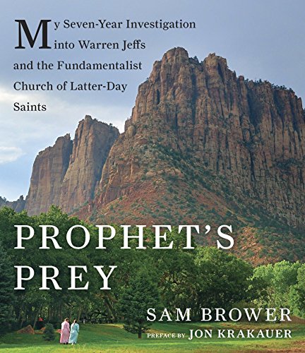 Stock image for Prophet's Prey: My Seven-year Investigation into Warren Jeffs and the Fundamentalist Church of Latter Day Saints for sale by Revaluation Books