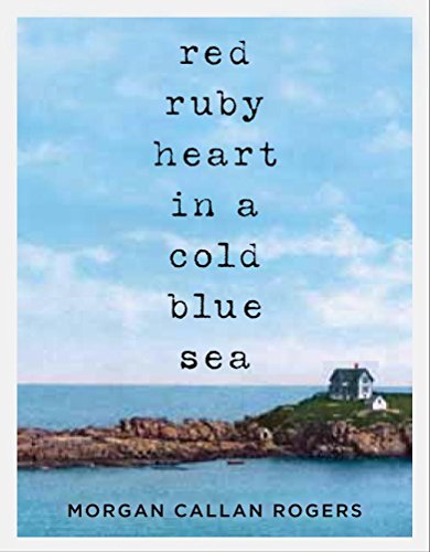 Beispielbild fr red Ruby heart in a cold blue Sea zum Verkauf von The Yard Sale Store