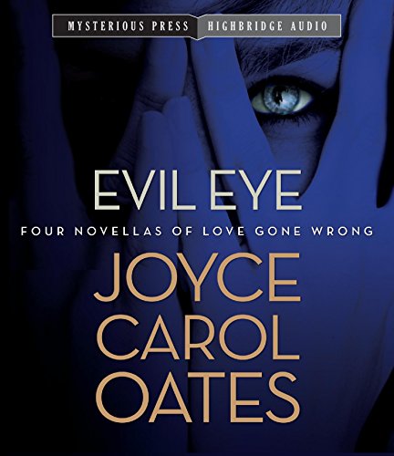 Stock image for Evil Eye: Four Novellas of Love Gone Wrong for sale by The Yard Sale Store