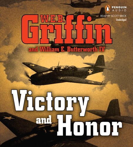 Victory and Honor (Honor Bound) - Griffin, W.E.B.; Butterworth IV, William E.