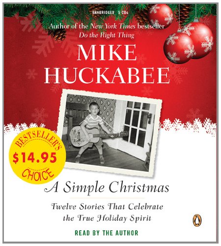 A Simple Christmas: Bestseller's Choice (9781611760590) by Huckabee, Mike