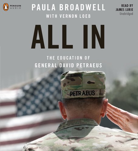 Stock image for All In: The Education of General David Petraeus for sale by Half Price Books Inc.