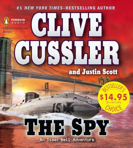 Stock image for The Spy (An Isaac Bell Adventure) for sale by Goodwill