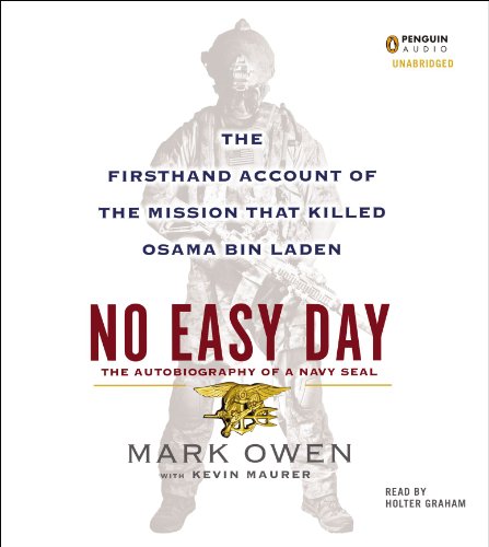 Stock image for No easy day: the autobiography of a Navy Seal The firsthand account of the mission that killed Osama Bin Laden for sale by MARCIAL PONS LIBRERO