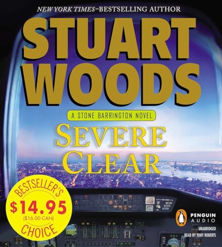 Severe Clear (A Stone Barrington Novel) (9781611762228) by Woods, Stuart