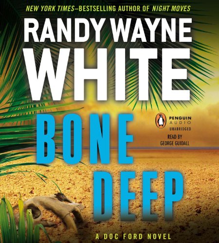 Beispielbild fr Bone Deep (A Doc Ford Novel) zum Verkauf von Front Cover Books