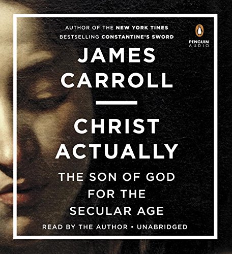 9781611763232: Christ Actually: The Son of God for the Secular Age